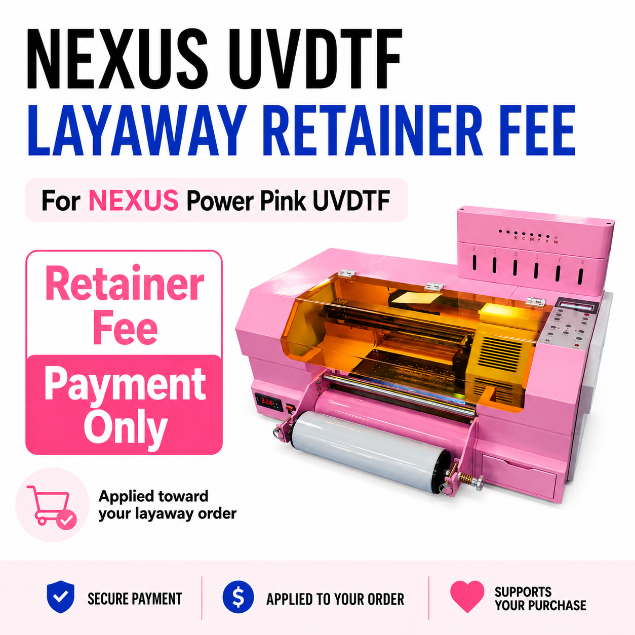 NEXUS DTF - Layaway Retainer Fee