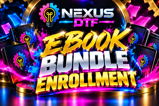 NEXUS DTF BOOTCAMP 2026 | EBOOK BUNDLE ENROLLMENT